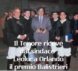 Il Tenore riceve
dal sindaco 
Leoluca Orlando
il premio Balistrieri